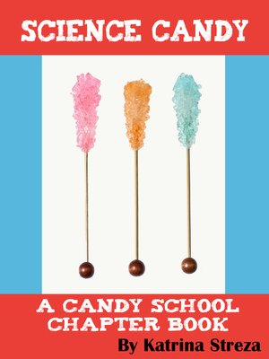 cover image of Science Candy
